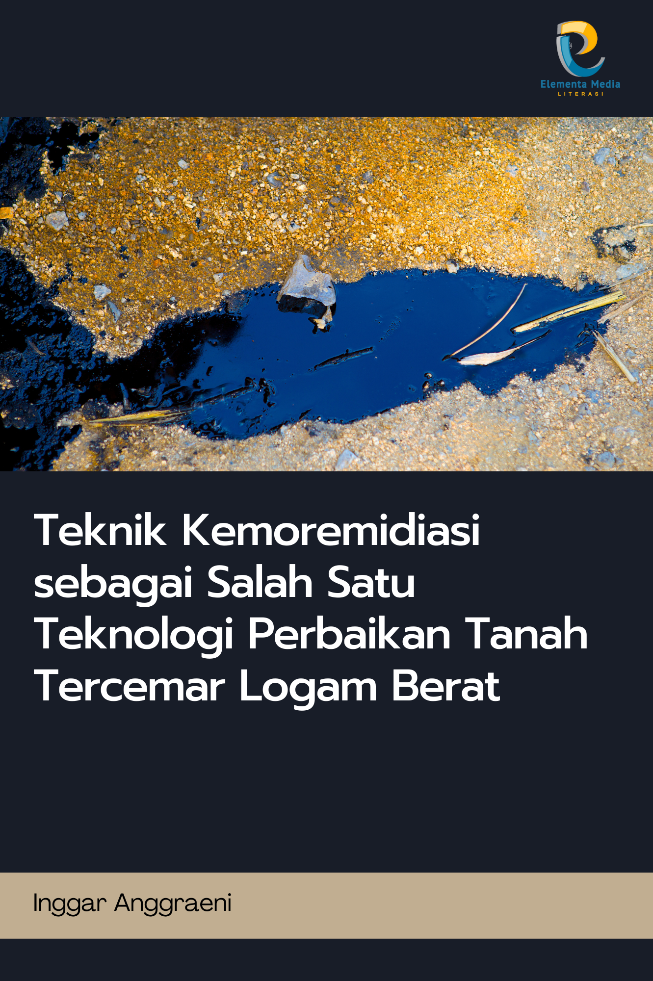 Teknik Kemoremidiasi sebagai Salah Satu Teknologi Perbaikan Tanah Tercemar Logam Berat