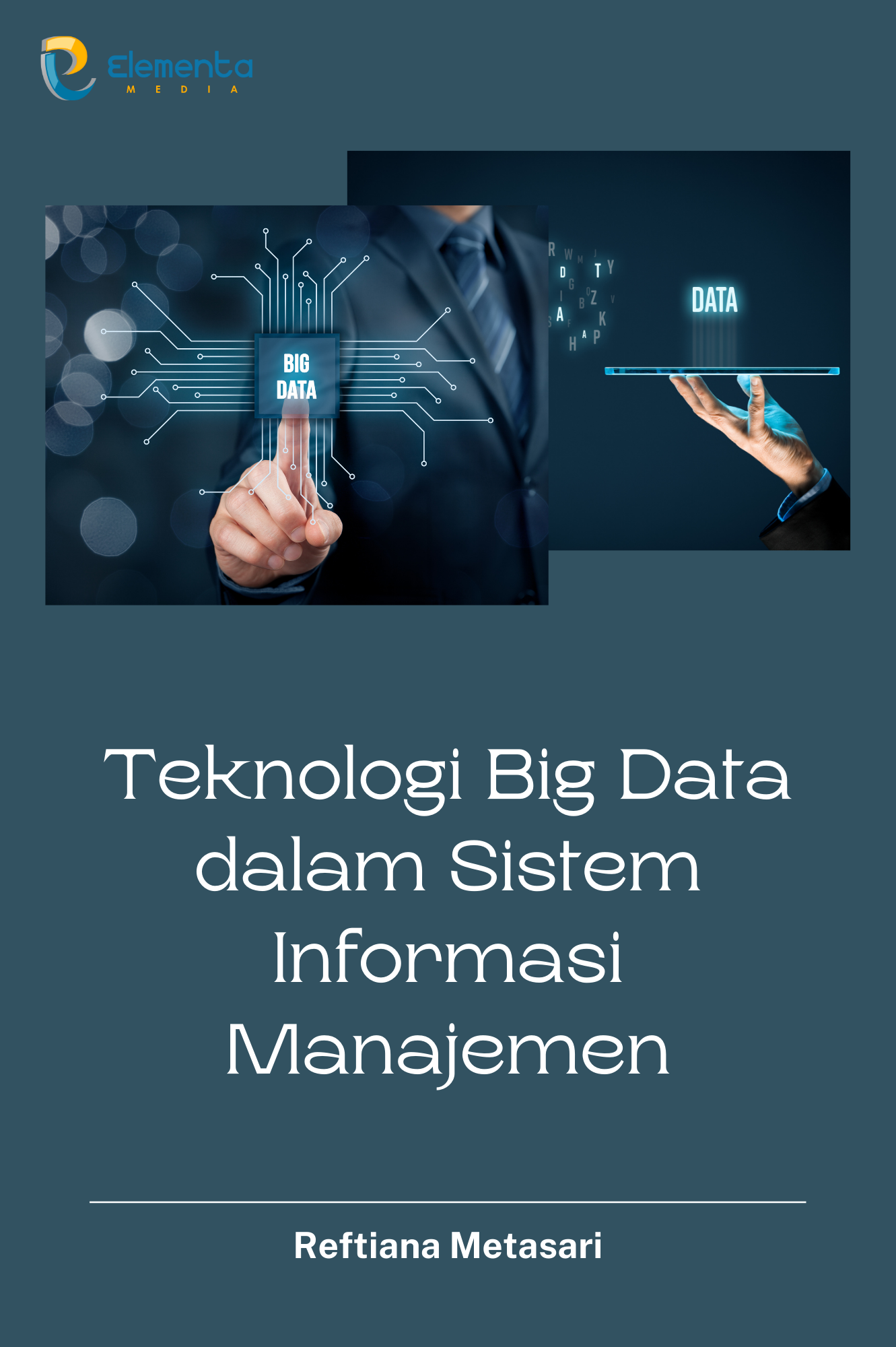 Teknologi Big Data dalam Sistem Informasi Manajemen