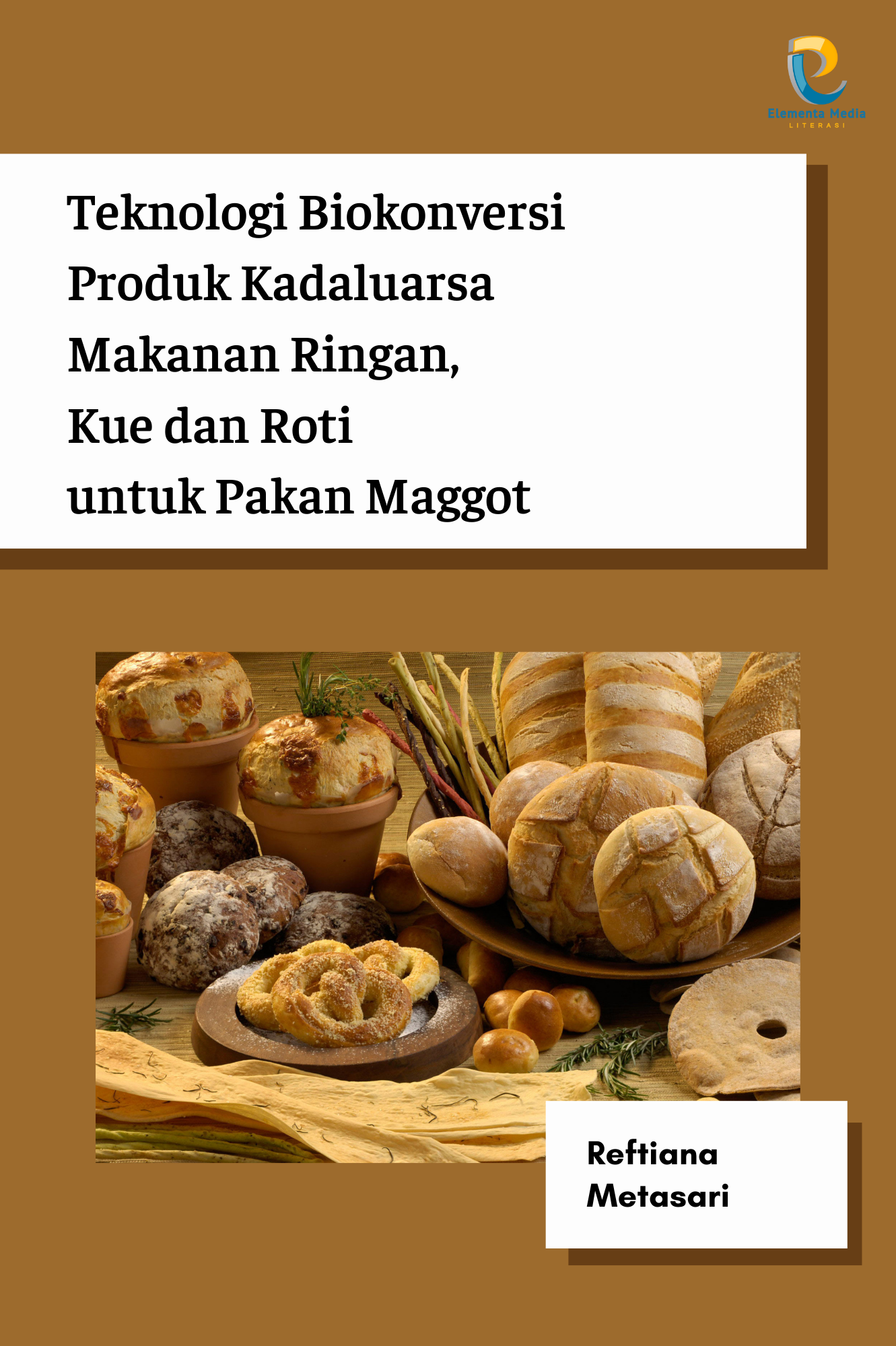 Teknologi Biokonversi Produk Kadaluarsa Makanan Ringan, Kue dan Roti untuk Pakan Maggot