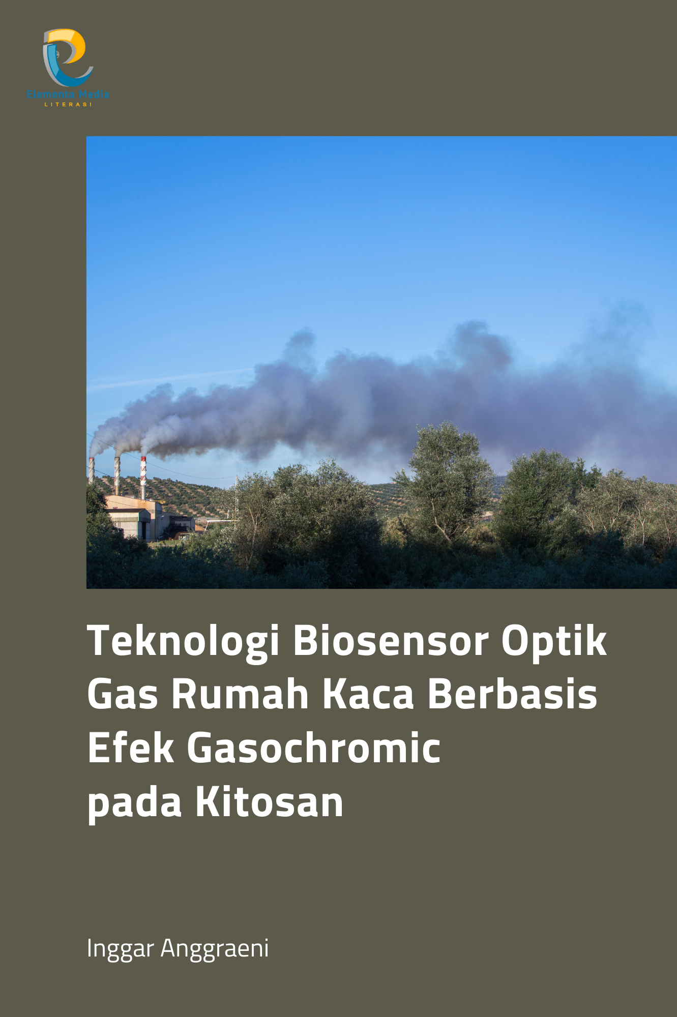 Teknologi Biosensor Optik Gas Rumah Kaca Berbasis Efek Gasochromic pada Kitosan