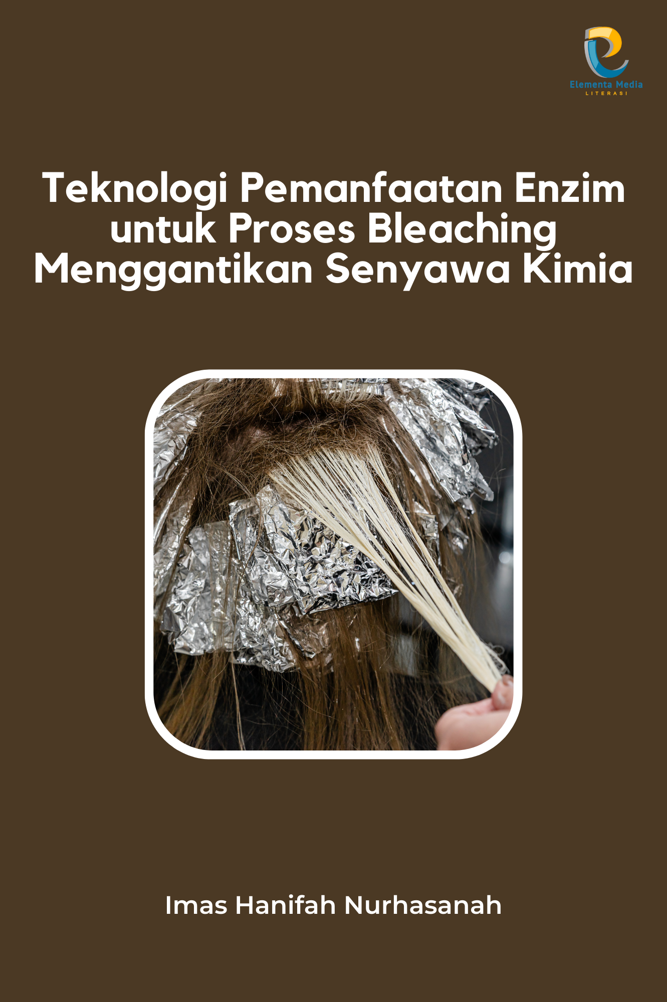 Teknologi Pemanfaatan Enzim untuk Proses Bleaching Menggantikan Senyawa Kimia