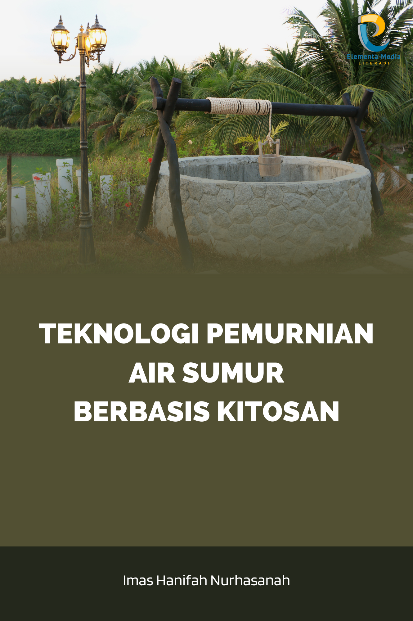 Teknologi Pemurnian Air Sumur Berbasis Kitosan