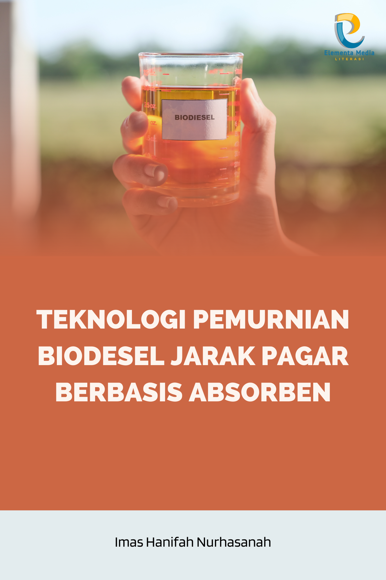 Teknologi Pemurnian Biodesel Jarak Pagar Berbasis Absorben