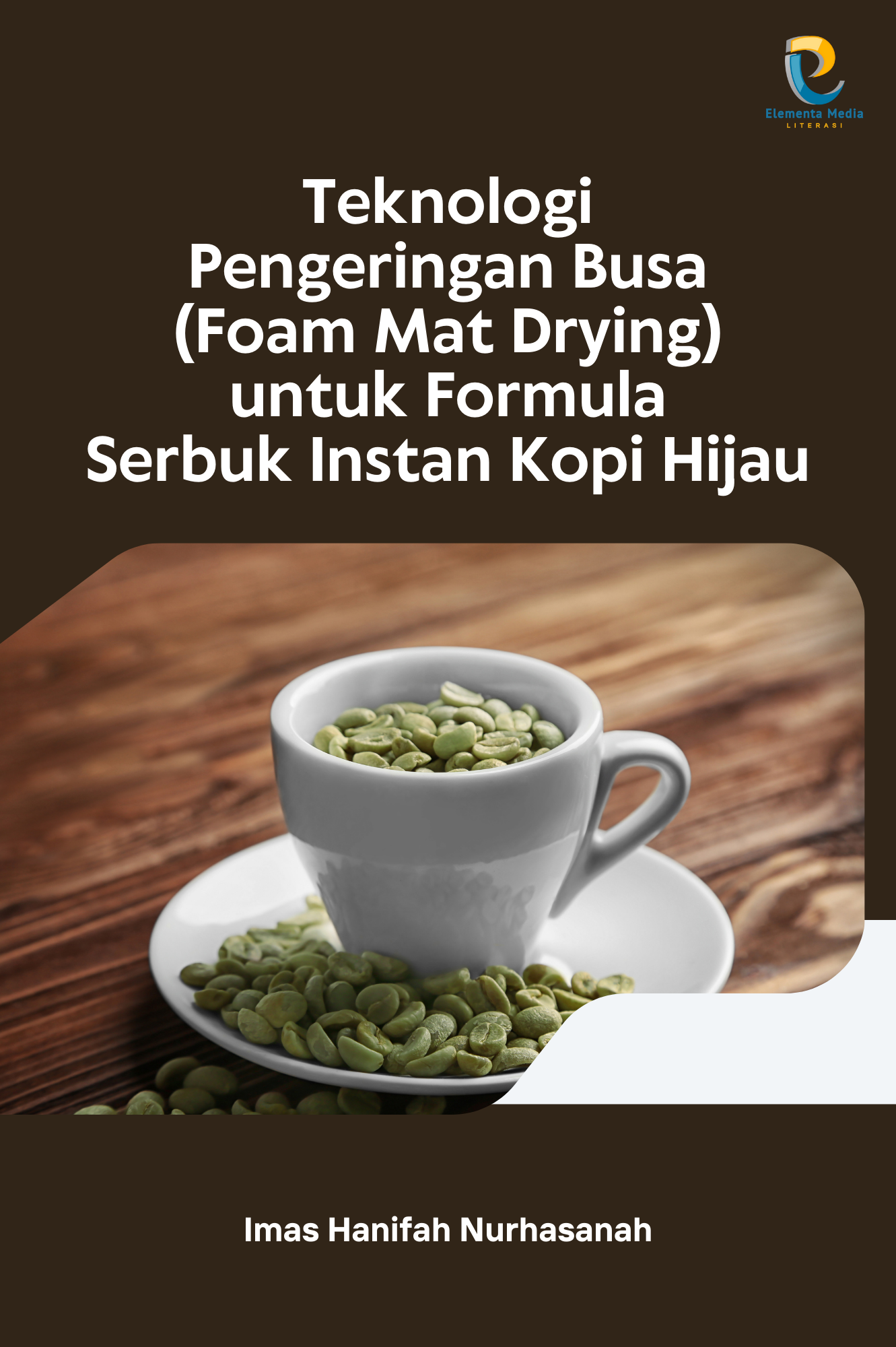 Teknologi Pengeringan Busa (Foam Mat Drying) untuk Formula Serbuk Instan Kopi Hijau