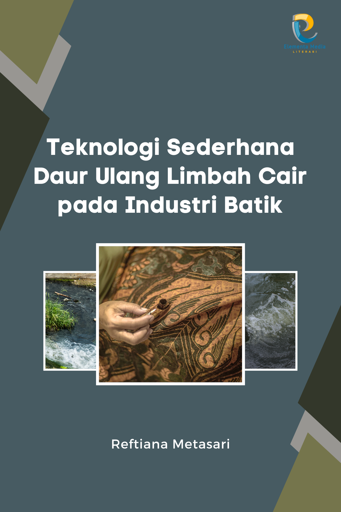Teknologi Sederhana Daur Ulang Limbah Cair pada Industri Batik