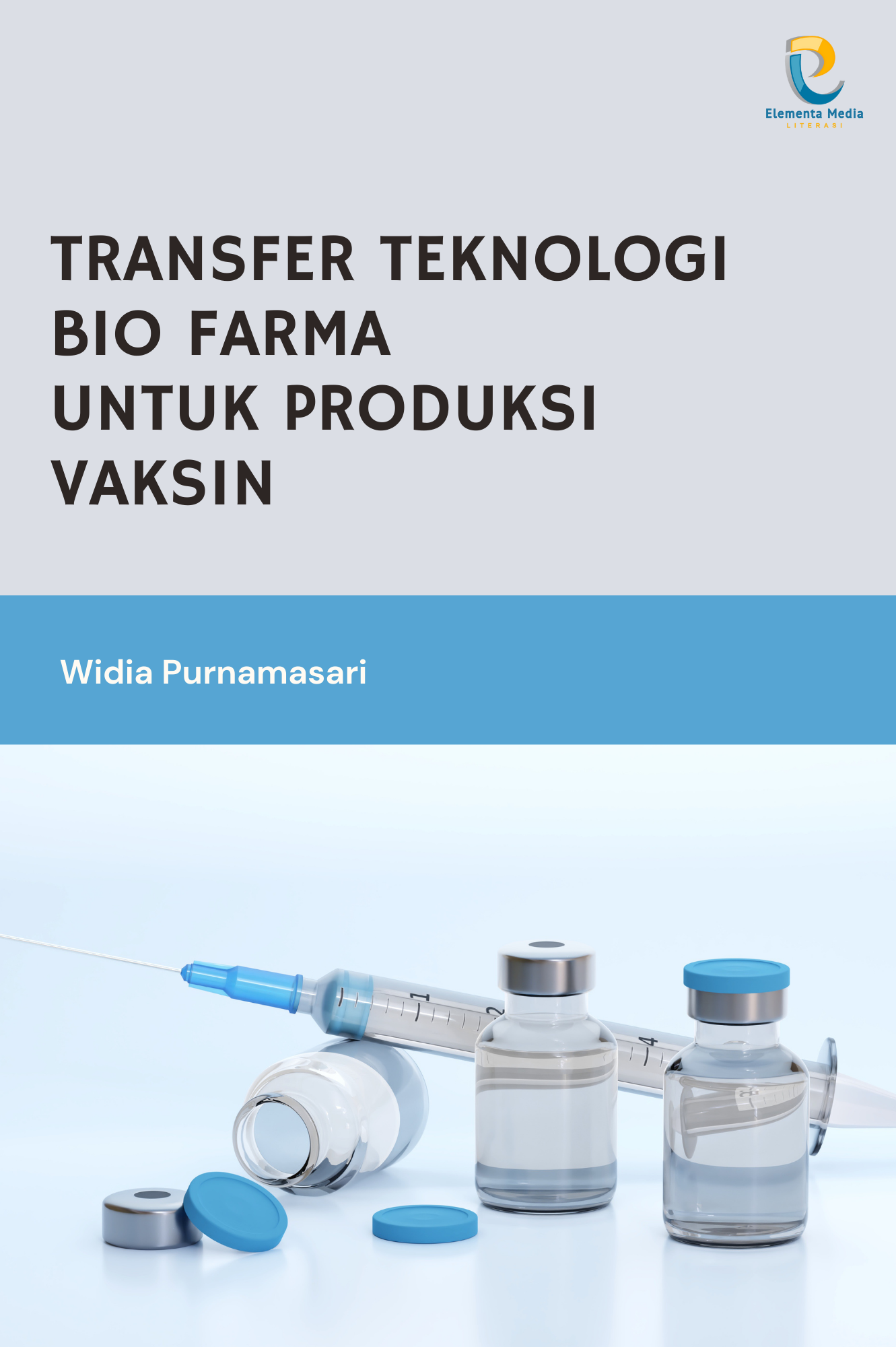 Transfer Teknologi Bio Farma untuk Produksi Vaksin