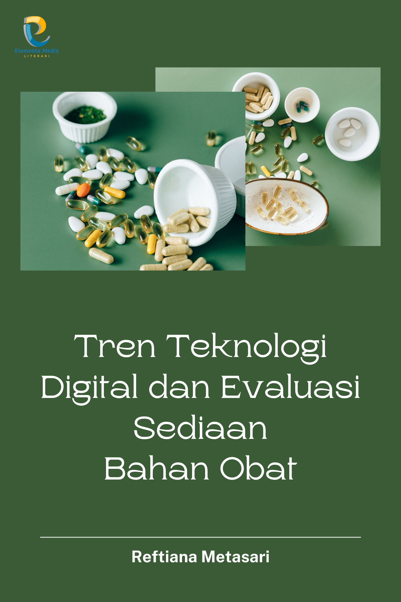 Tren Teknologi Digital dan evaluasi sediaan bahan obat