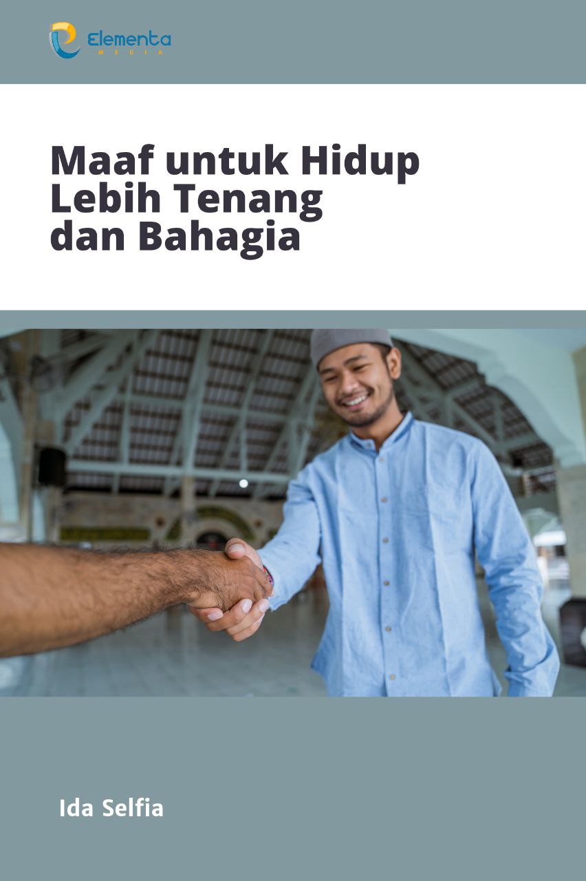 Maaf untuk Hidup Lebih Tenang dan Bahagia