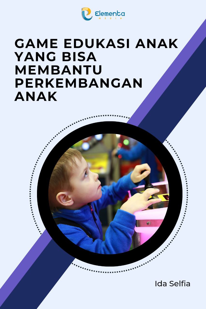 Game Edukasi Anak yang Bisa membantu perkembangan anak