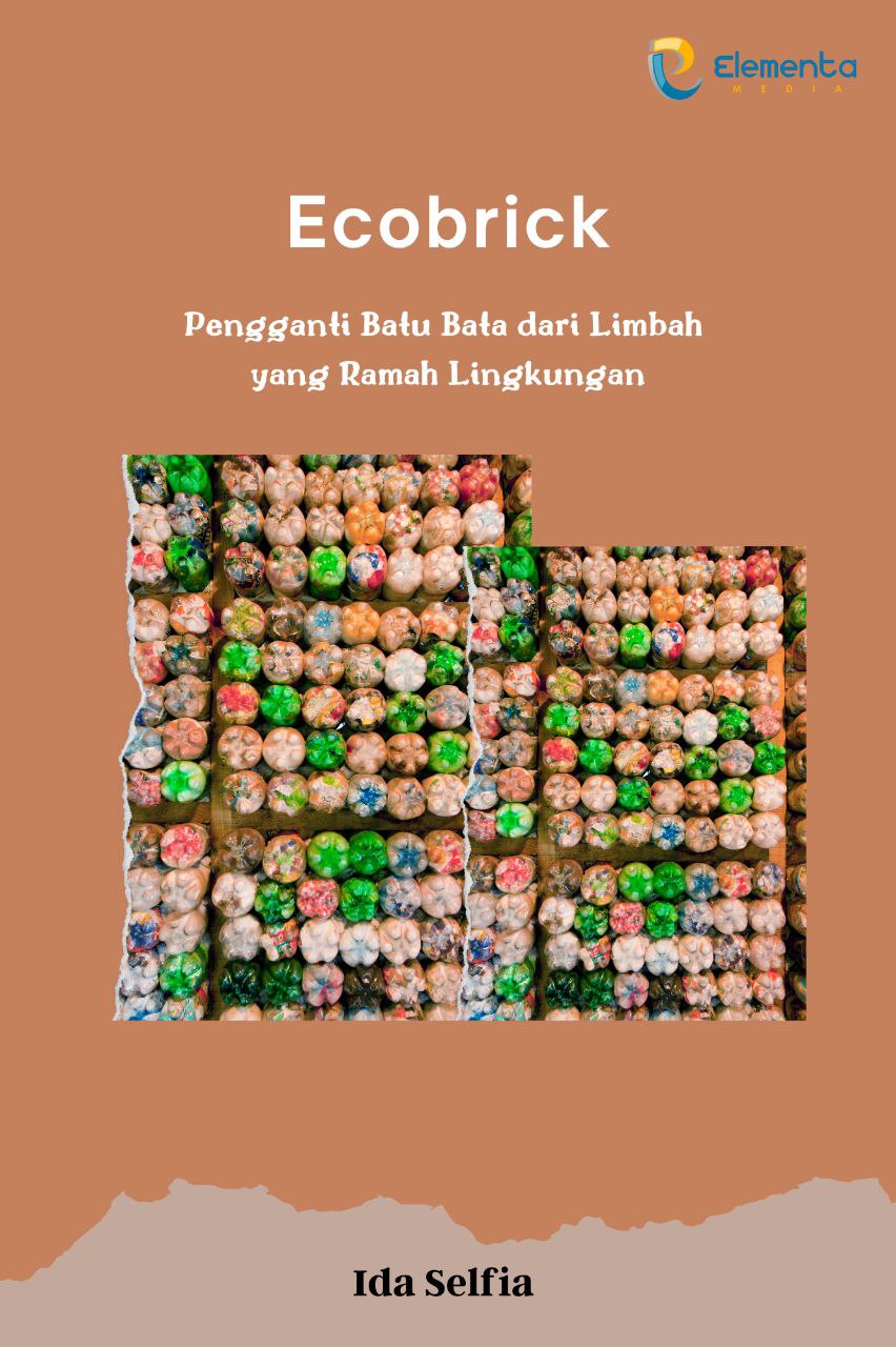 Ecobrick: Pengganti batu bata dari limbah yang ramah lingkungan