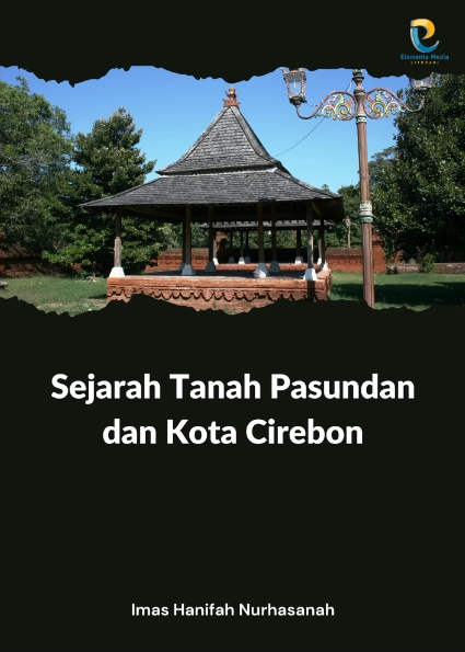 Sejarah Tanah Pasundan dan Kota Cirebon