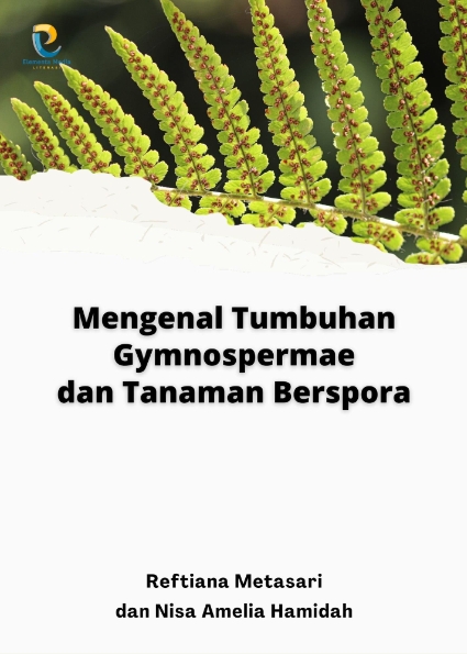 Mengenal Tumbuhan Gymnospermae dan Tanaman Berspora