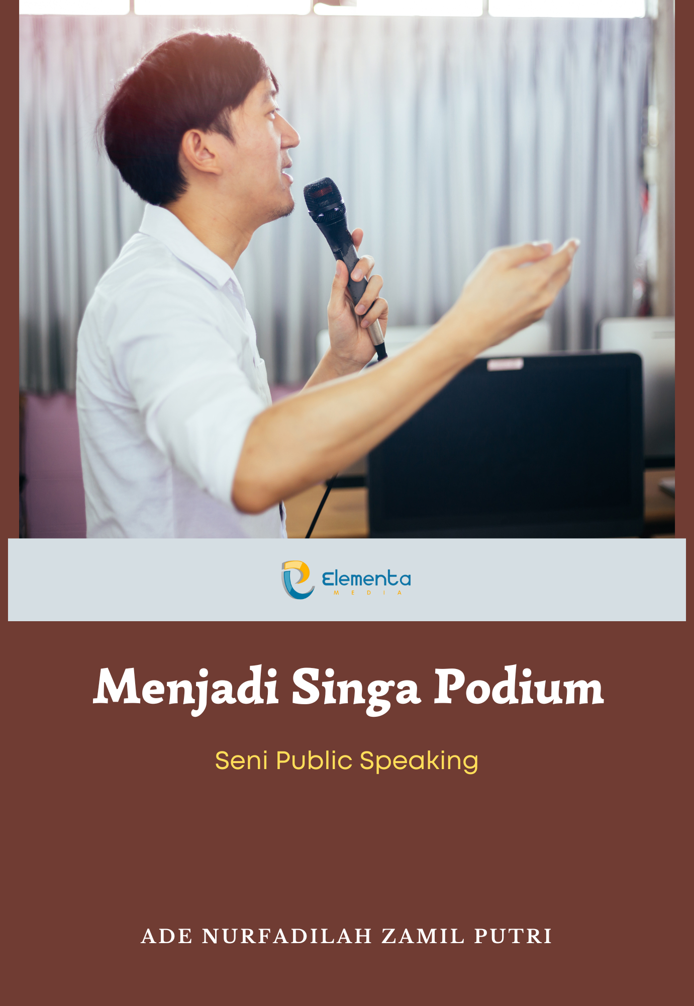 Menjadi Singa Podium: Seni Public Speaking
