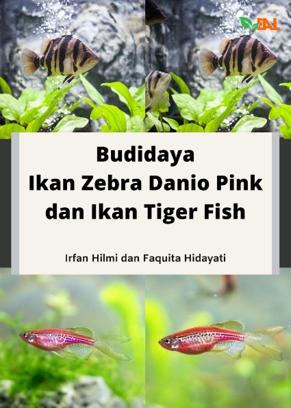 Budidaya Ikan Zebra Danio Pink dan Ikan Tiger Fish - PT. Elementa Media ...